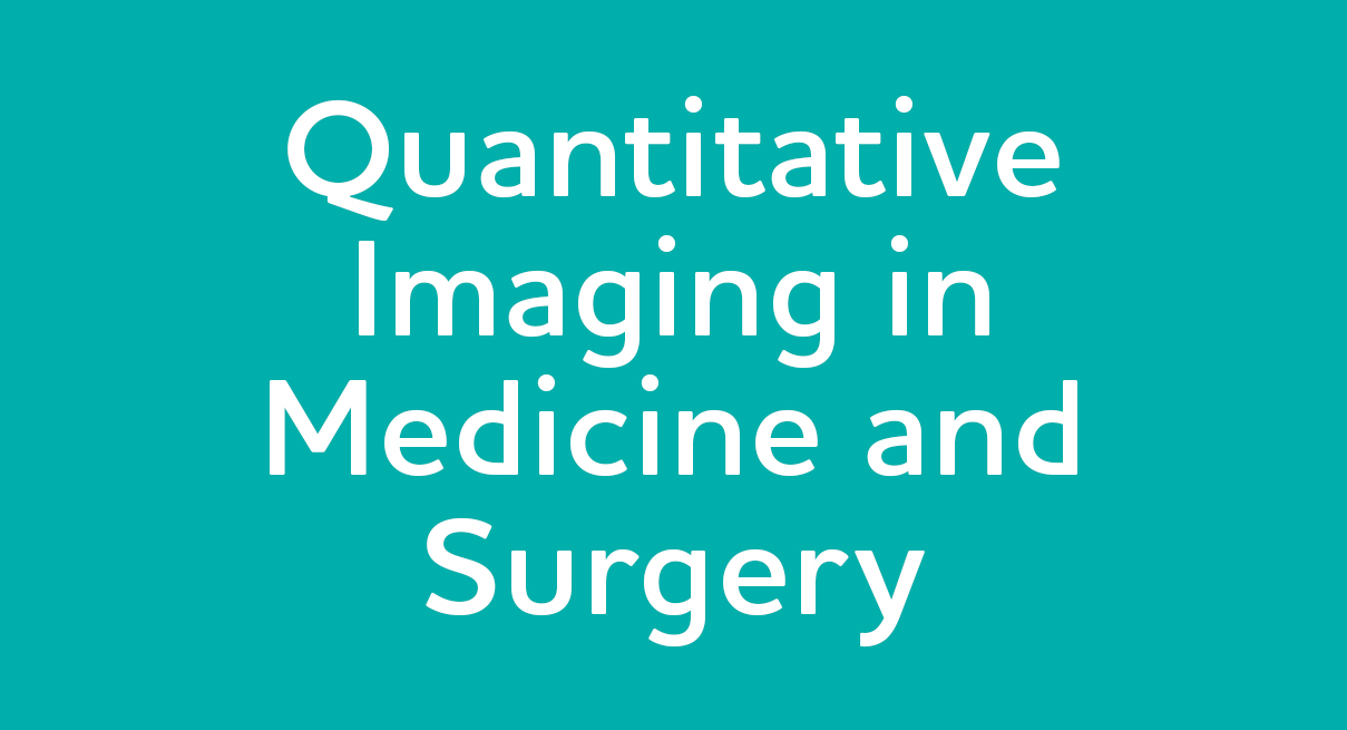 Graphic: Quantitative Imaging in Medicine and Surgery